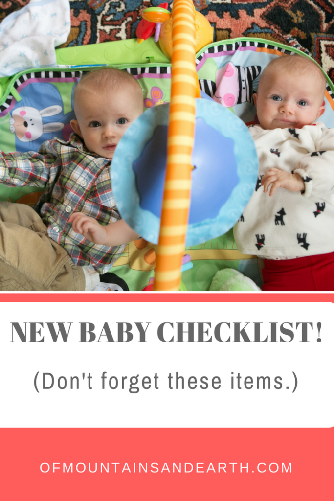 New baby checklist: don't forget these items! | Of Mountains and Earth